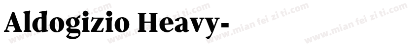 Aldogizio Heavy字体转换